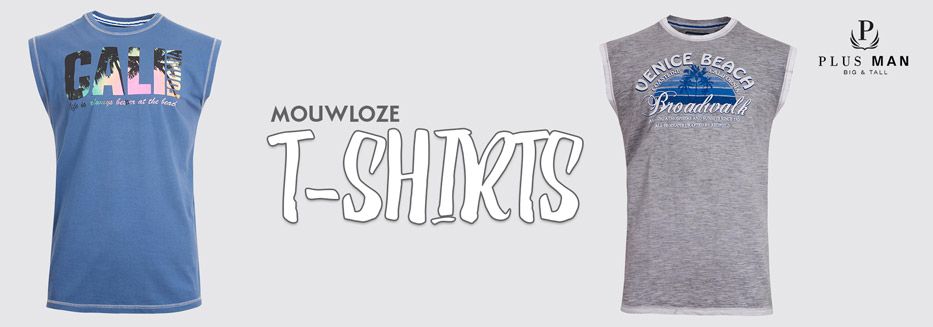 Mouwloze t-shirts Mouwloze t-shirts in grote maten
